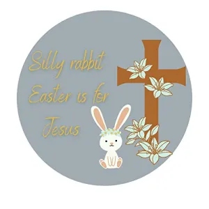 Magnetic Easter Decorations for Home or Car, Silly Rabbit Easter is for Jesus Round Magnet Art for Fridge, Locker, Mailbox or Garage, 5.5 Inches